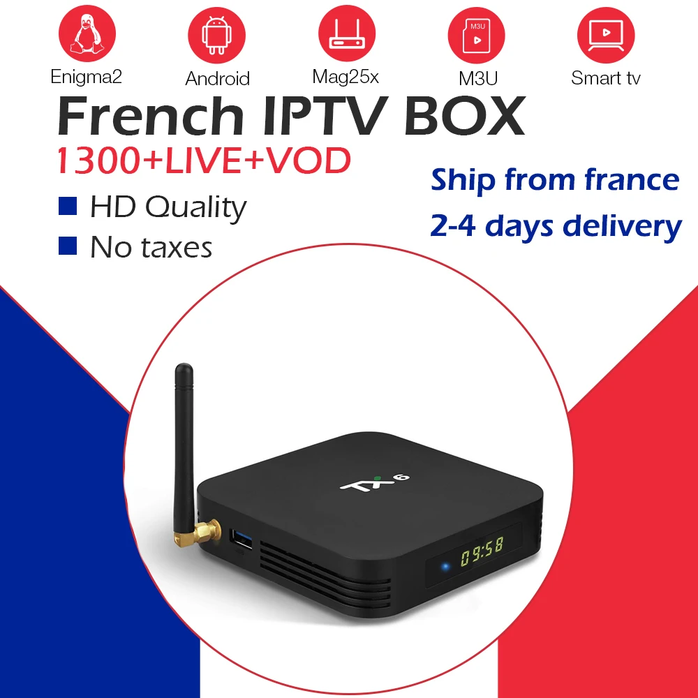 TX6+France Belgium IPTV Arabic IPTV Neo IPTV 1300Live+2000VOD Amlogic Mali-T720 4G/32G BT4.0 H.265 WiFi Android 9.1 Smart TV Box
TX6+France Belgium IPTV Arabic IPTV Neo IPTV 1300Live+2000VOD Amlogic Mali-T720 4G/32G BT4.0 H.265 WiFi Android 9.1 Smart TV Box