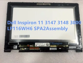 New 11.6" LCD Touch screen Glass Digitizer Assembly For Dell Inspiron 11 3147 3148 3000 3157 3158 3152 3153 i3153 LP116WH6 SPA2
New 11.6" LCD Touch screen Glass Digitizer Assembly For Dell Inspiron 11 3147 3148 3000 3157 3158 3152 3153 i3153 LP116WH6 SPA2