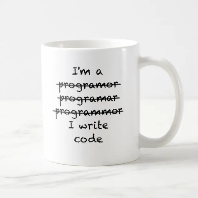 Funny Wrong I'm a Programmar Write Code Coffee Mug Tea Cup Novelty Wrong Spelling Programmar Geek Gifts Nerd Humor Computer 11oz
Funny Wrong I'm a Programmar Write Code Coffee Mug Tea Cup Novelty Wrong Spelling Programmar Geek Gifts Nerd Humor Computer 11oz