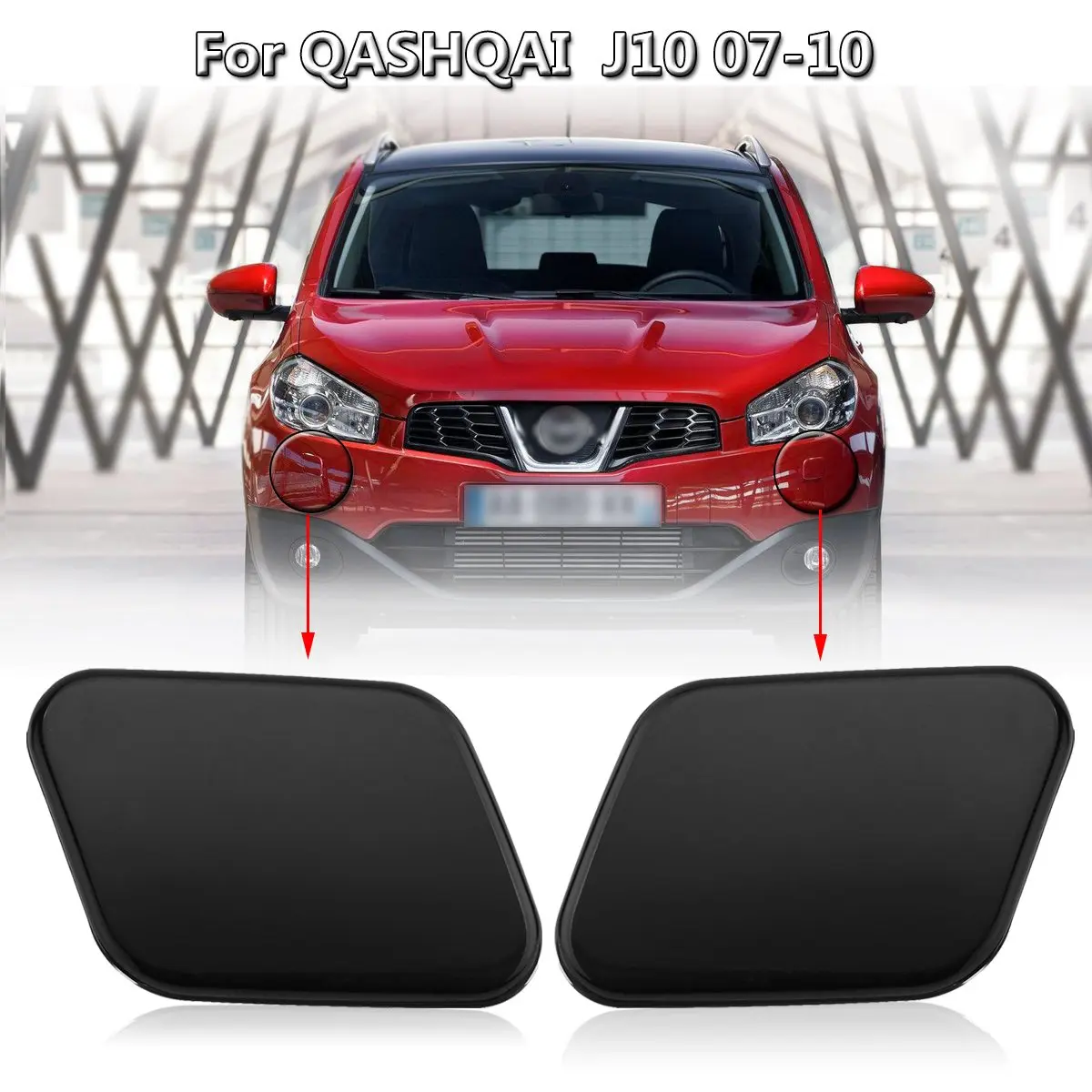 Car Front Right Left Headlight Washer Nozzle Jet Cover Cap For Nissan Qashqai J10 2007-2010
Car Front Right Left Headlight Washer Nozzle Jet Cover Cap For Nissan Qashqai J10 2007-2010