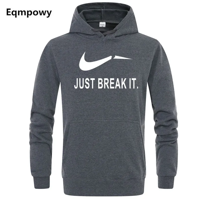 Eqmpowy 2018 Autumn Winter Casual brand Long sleeved men hooded JUST BREAK IT Hip-Hop Print Hoodies Sweatshirts clothing
Eqmpowy 2018 Autumn Winter Casual brand Long sleeved men hooded JUST BREAK IT Hip-Hop Print Hoodies Sweatshirts clothing