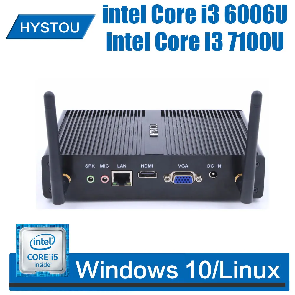 HYSTOU Intel Core i3 Fanless Mini PC 6006U Win10 Quad Core J1900 4K HD HDMI VGA HTPC Linux Small PC i3 7100U Form Computer
HYSTOU Intel Core i3 Fanless Mini PC 6006U Win10 Quad Core J1900 4K HD HDMI VGA HTPC Linux Small PC i3 7100U Form Computer