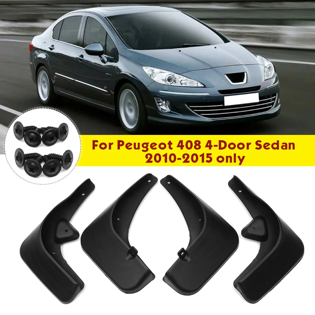 4Pcs Car Front Rear Mud Flaps Mudguards Fender Flares Splash Guards for Peugeot sedan 408 2010 2011 2012 2013 2014 2015
4Pcs Car Front Rear Mud Flaps Mudguards Fender Flares Splash Guards for Peugeot sedan 408 2010 2011 2012 2013 2014 2015