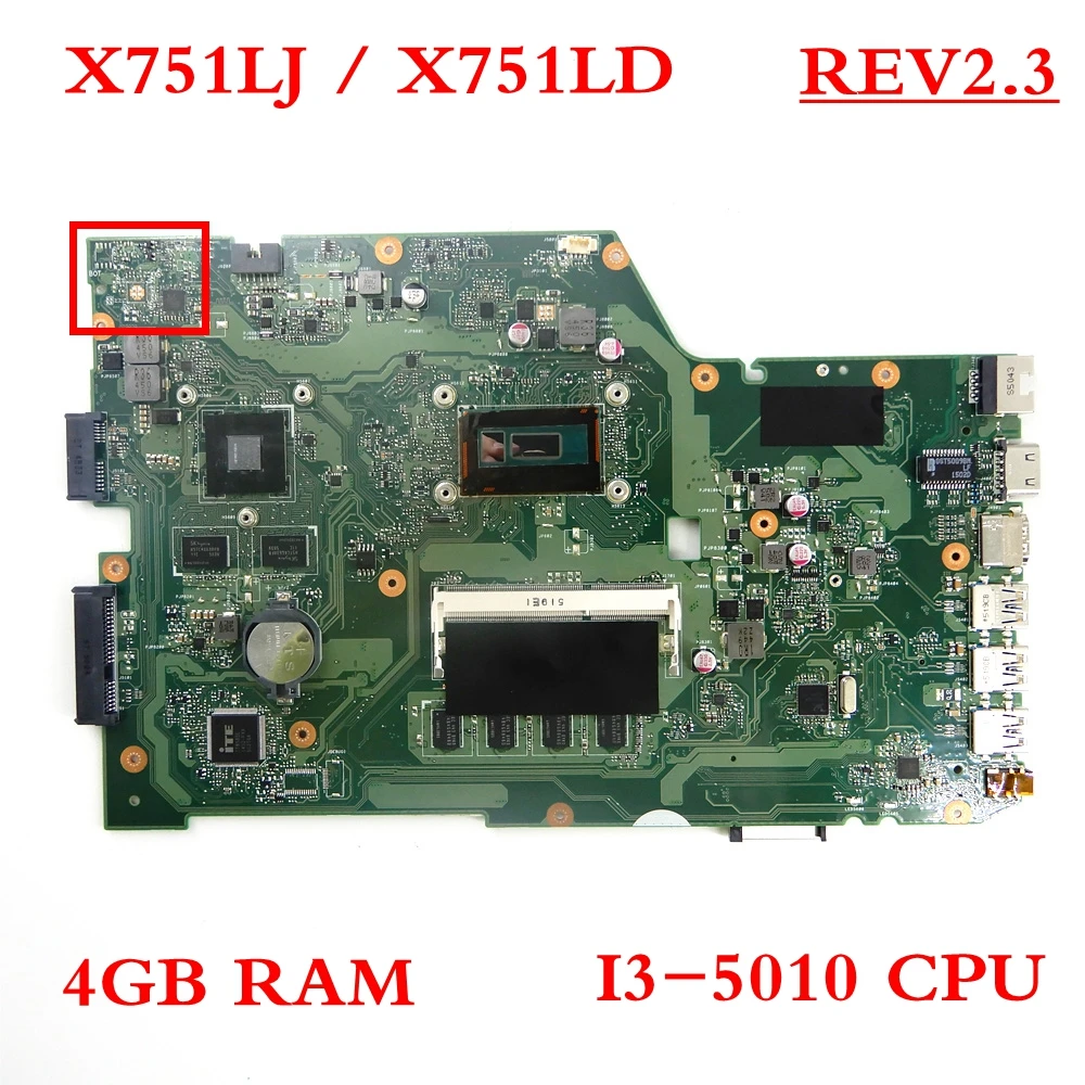 X751LJ I3-5010 CPU 4GB RAM mainboard REV2.3 For ASUS X751L X751LAB R752L R752LD K751L X751LD X751LJ DDR3 Laptop motherboard
X751LJ I3-5010 CPU 4GB RAM mainboard REV2.3 For ASUS X751L X751LAB R752L R752LD K751L X751LD X751LJ DDR3 Laptop motherboard