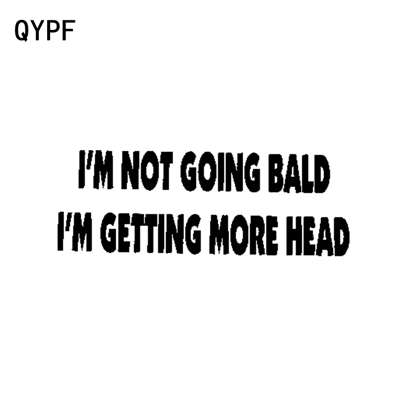 I/'m Not Going Bald More Head Funny Bumper Sticker Decal