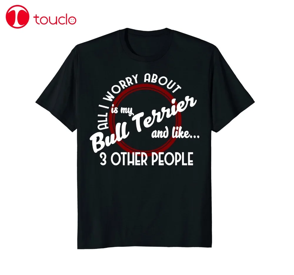 Print T Shirt Mens Short Sleeve Hot All I Worry About Is My Bull Terrier T-Shirt Sweatshirt
Print T Shirt Mens Short Sleeve Hot All I Worry About Is My Bull Terrier T-Shirt Sweatshirt