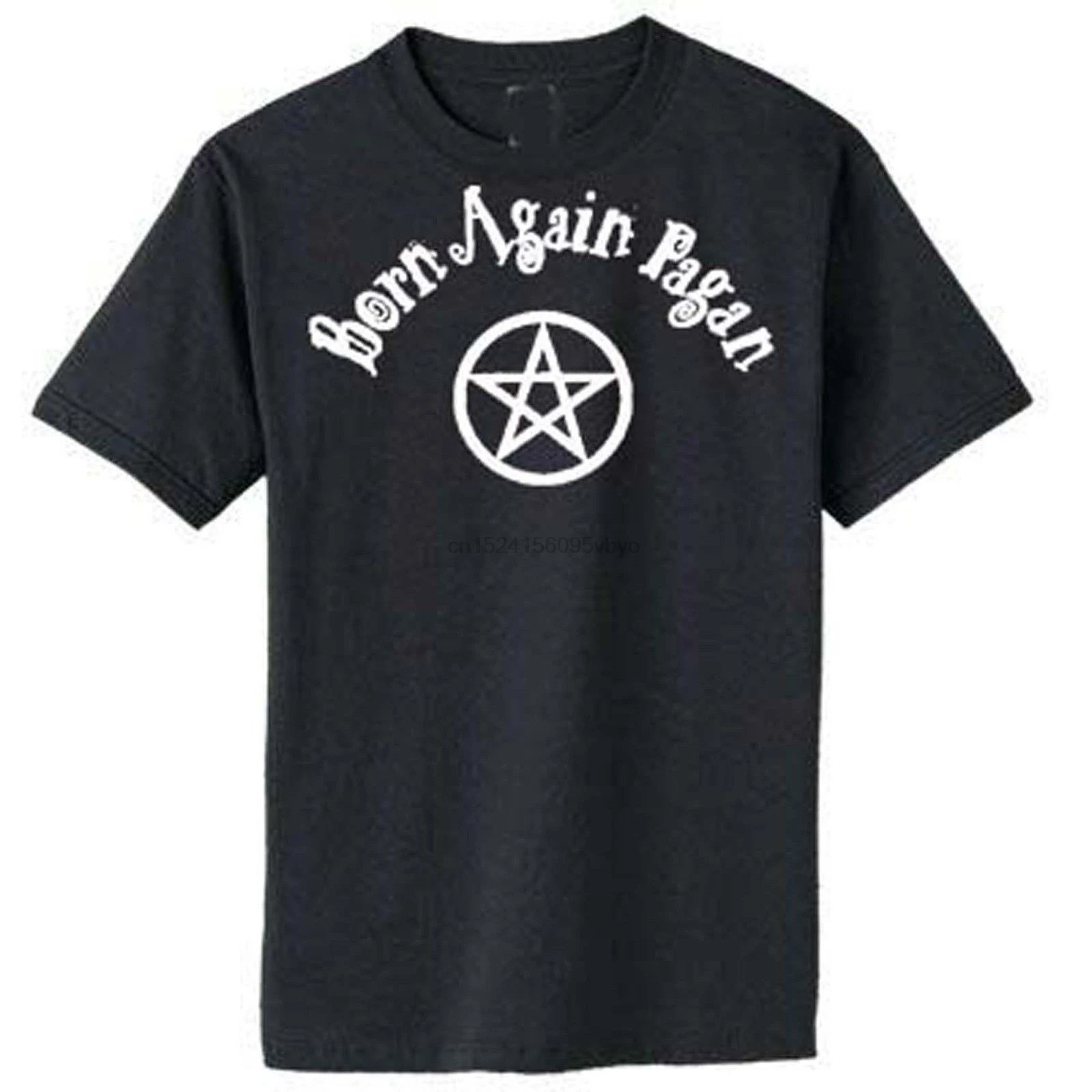 

Born Again Pagan Men T-shirt - Witchcraft Crowley Wicca Witch Occult - Sizes S-XXXL