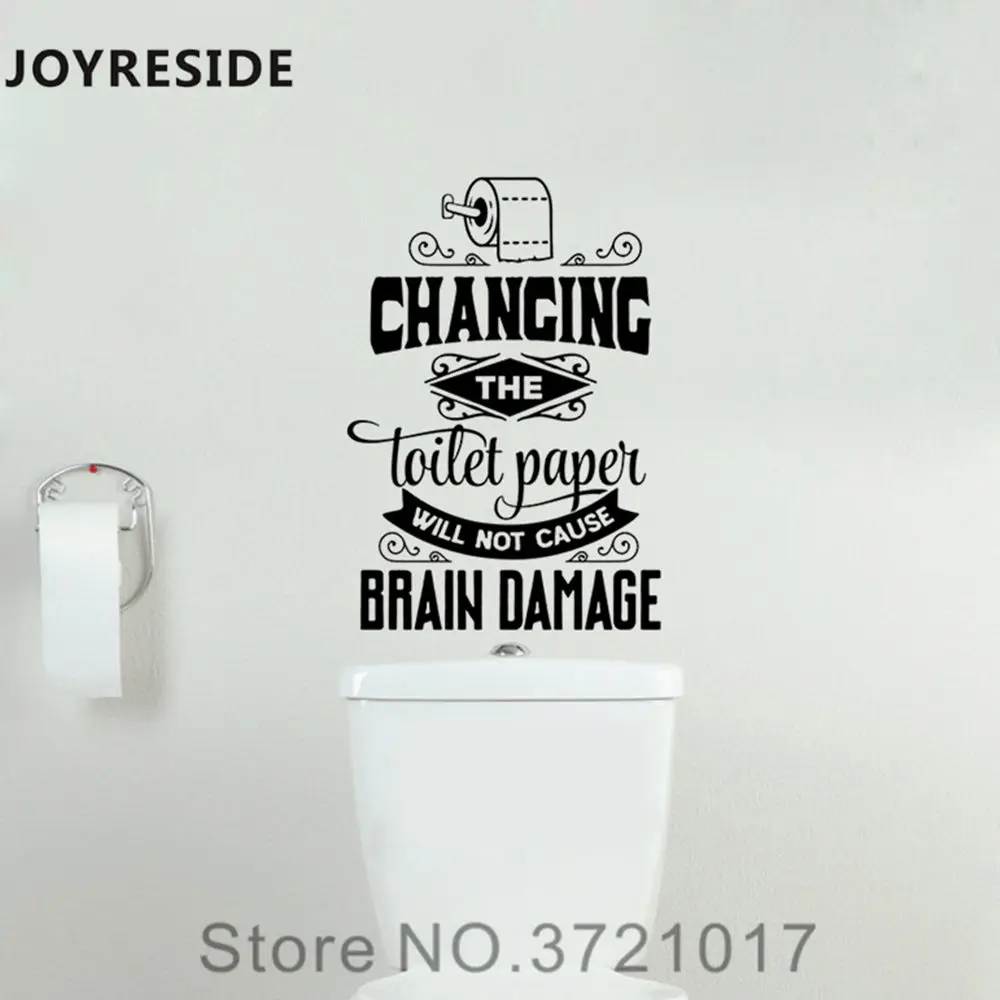 JOYRESIDE Changing The Toilet Paper Will Not Cause Brain Restroom Bathroom Seat Tank Wall Decal Vinyl Sticker Decor XY122 | Дом и сад