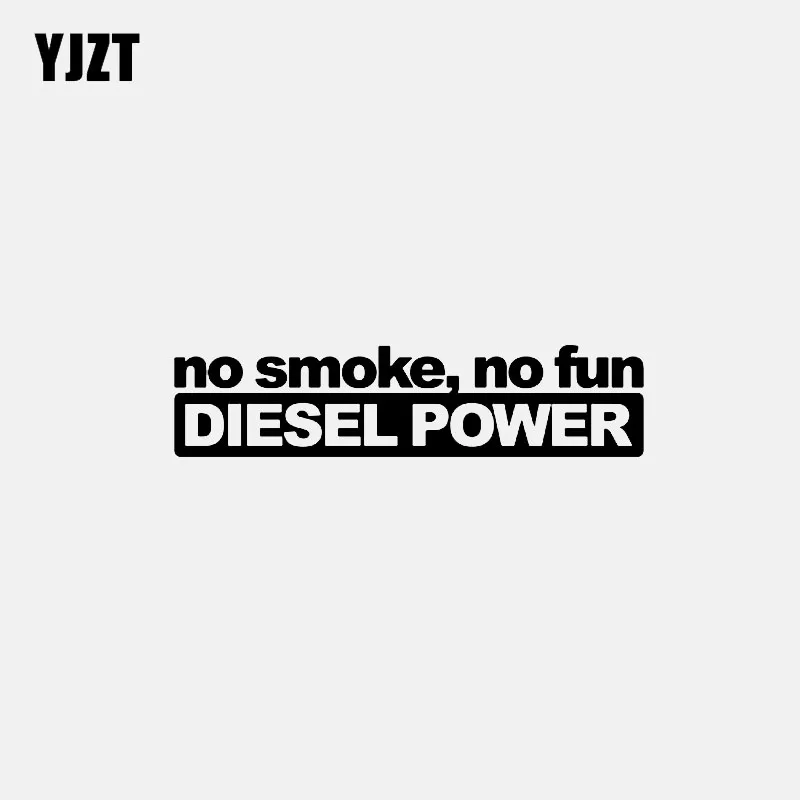 YJZT 15.2CM*3.7CM No Smoke No Fun Diesel Power Vinyl Decal Car Sticker Black/Silver C3-0831
YJZT 15.2CM*3.7CM No Smoke No Fun Diesel Power Vinyl Decal Car Sticker Black/Silver C3-0831