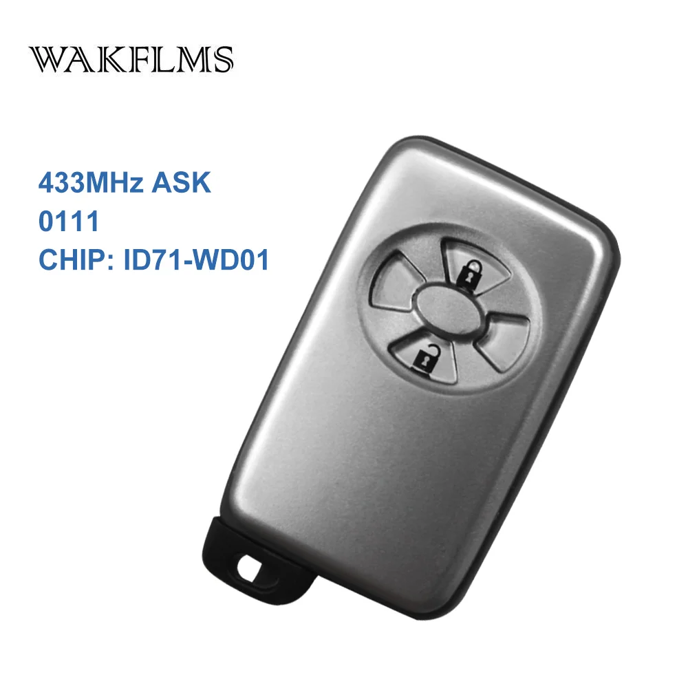WAKFLMS Sliver 2 Buttons With Panic 433MHz Board Number 0111 ID71-WD01 Smart Key Keyless Go / Entry For Toyota