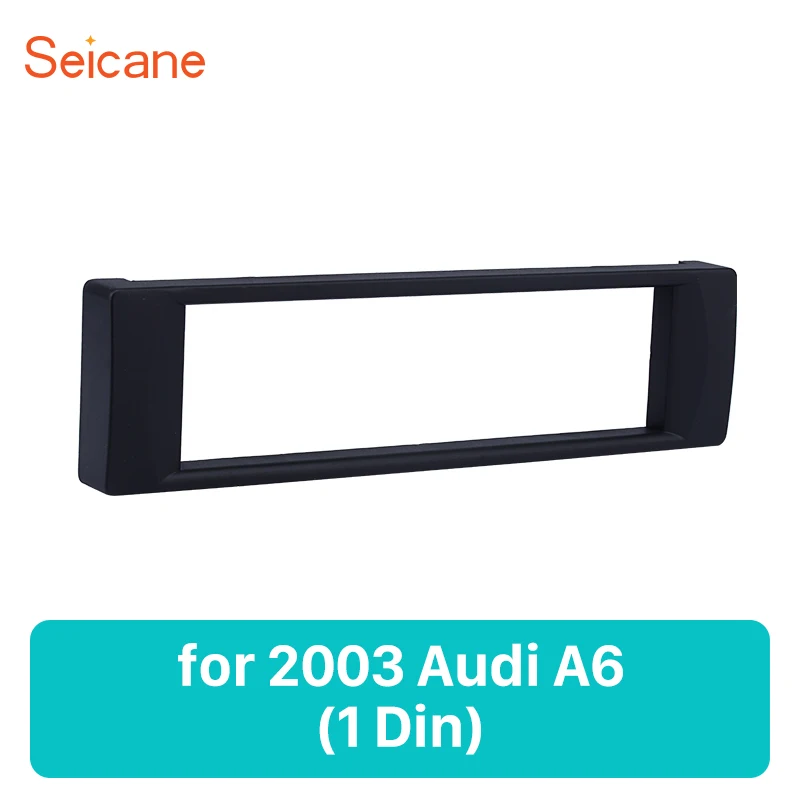 Seicane 1 din 171*46mm refitting Car Autostereo Panel Radio Fascia Installation frame kit for Audi A6 in dash Trim Bezel
Seicane 1 din 171*46mm refitting Car Autostereo Panel Radio Fascia Installation frame kit for Audi A6 in dash Trim Bezel