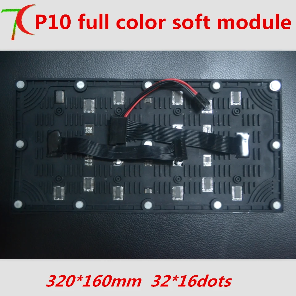 P10 indoor soft full color module for special shapes led display , 32*16 pixels,320mm*160mm,8S,10000dots/m2
P10 indoor soft full color module for special shapes led display , 32*16 pixels,320mm*160mm,8S,10000dots/m2