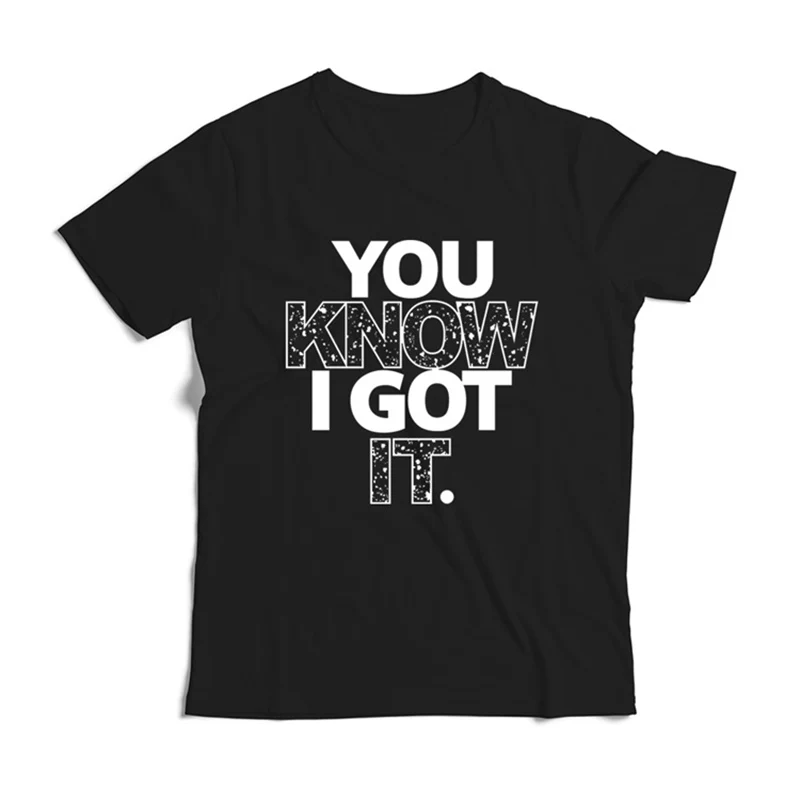 You know I Got it 100% Cotton TShirt Men's Letter Printed Short Sleeve T-Shirts Fashion Hip Hop Streetwear Tops Plus size 3XL
You know I Got it 100% Cotton TShirt Men's Letter Printed Short Sleeve T-Shirts Fashion Hip Hop Streetwear Tops Plus size 3XL