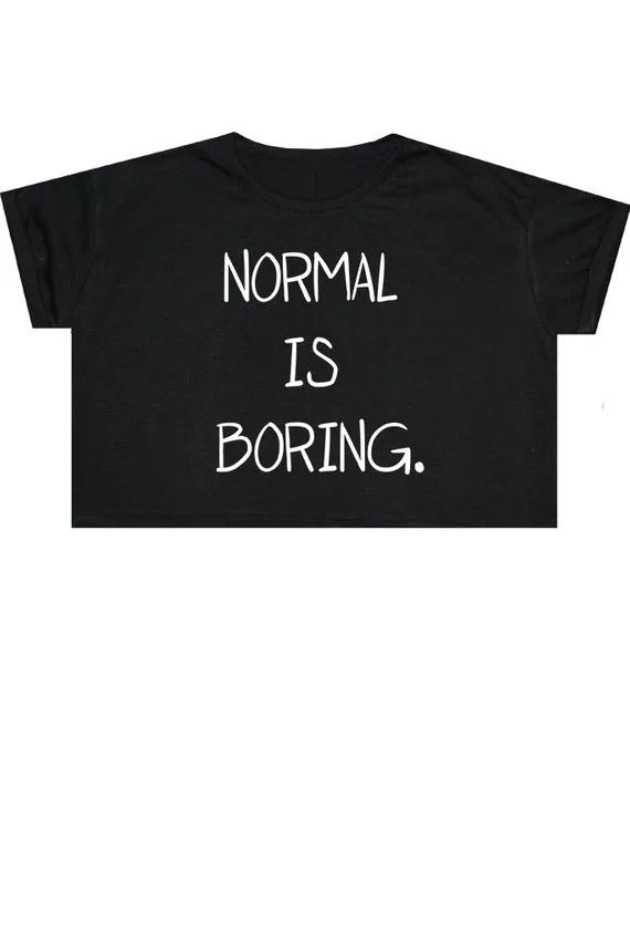 Фото Кроп-топ Sugarbaby с надписью обычное и скучное футболка женская забавная в стиле Tumblr