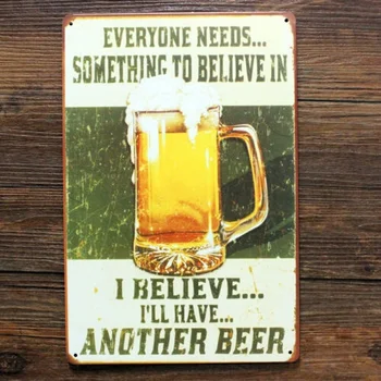 Everyone Needs something to believe in Tin Sign Metal Wall Decor Pub Bar Tavern 20x30CM
Everyone Needs something to believe in Tin Sign Metal Wall Decor Pub Bar Tavern 20x30CM