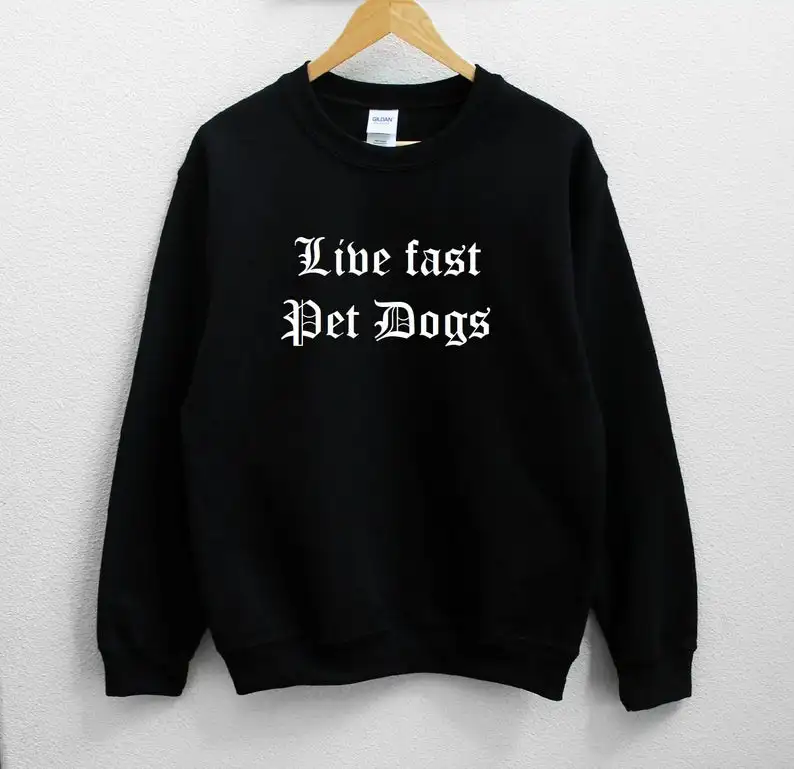 Skuggnas New Arrival Live fast Pet Dogs Unisex Sweatshirt Unisex Fashion Tumblr Jumper Long Sleeved Gothic Sweatshirt drop ship
Skuggnas New Arrival Live fast Pet Dogs Unisex Sweatshirt Unisex Fashion Tumblr Jumper Long Sleeved Gothic Sweatshirt drop ship