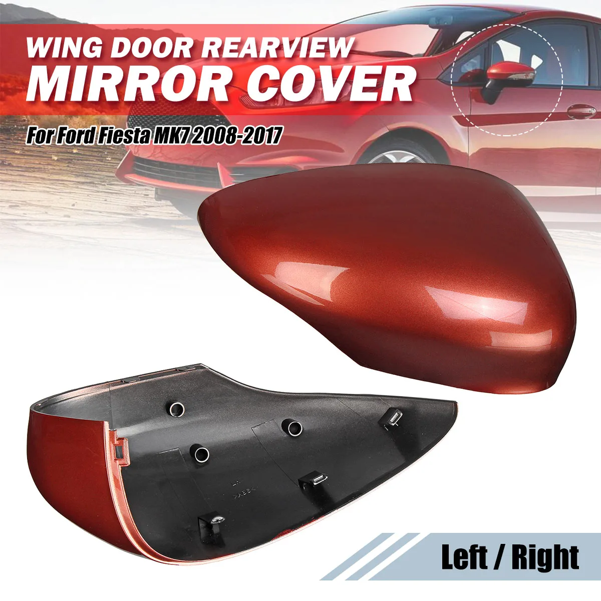 Left/Right Orange Wing Door Rearview Mirror Cover For Ford for Fiesta MK7 2008 2009 2010 2011 2012 2013 2014-2017 Gloss Orange
Left/Right Orange Wing Door Rearview Mirror Cover For Ford for Fiesta MK7 2008 2009 2010 2011 2012 2013 2014-2017 Gloss Orange