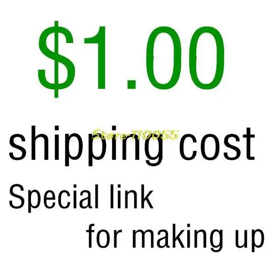 1pcs Special Link For Fast Payment, for making up shipping cost, With it you can buy everything easily from our store
1pcs Special Link For Fast Payment, for making up shipping cost, With it you can buy everything easily from our store