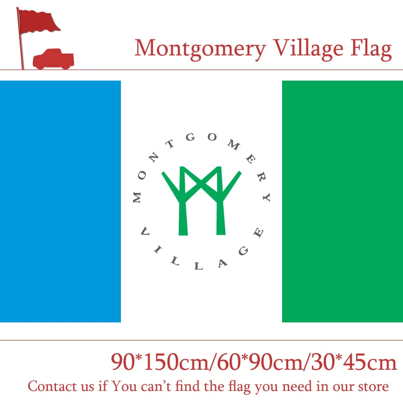 

Free shipping 30*45cm Car Flag Montgomery Village Flag 90*150cm 60*90cm Flag 3x5 Feet For Campaign Vote