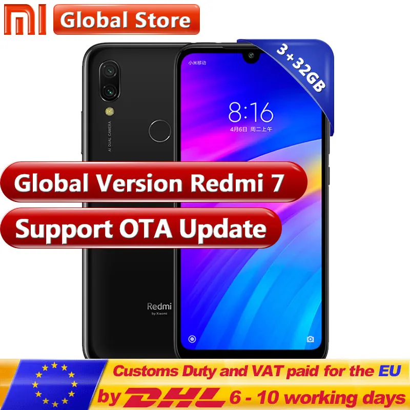 

Global version Xiaomi Redmi 7 3GB 32GB RAM ROM Phone Snapdragon Qualcomm 632 Mobile phone Octa Core 4000mAh 12MP 6.26''
