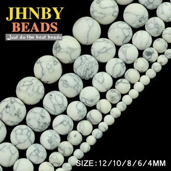 JHNBY Matte Howlite White calaite Synthetic Stone Round ball 4/6/8/10/12MM Loose beads for jewelry Findings making bracelet DIY