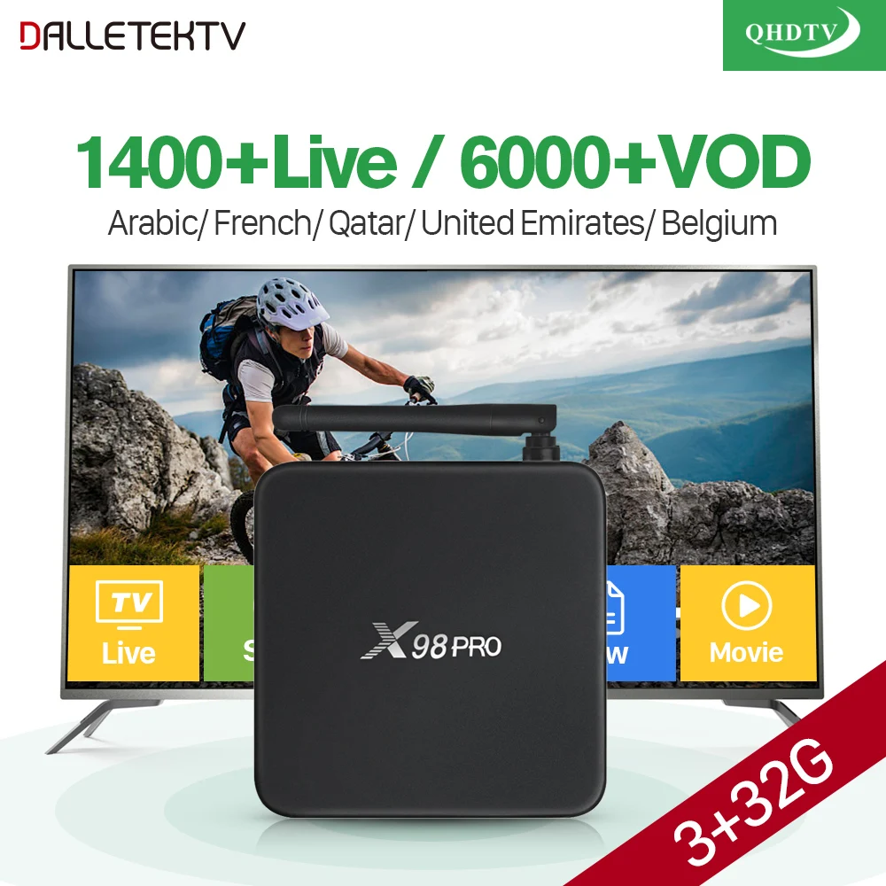 IPTV Arabic X98 PRO Smart TV Box 3GB 32GB Android 6.0 Amlogic S912 Octa Core Dual Wifi QHDTV Subscription Arabic French IPTV Box
IPTV Arabic X98 PRO Smart TV Box 3GB 32GB Android 6.0 Amlogic S912 Octa Core Dual Wifi QHDTV Subscription Arabic French IPTV Box