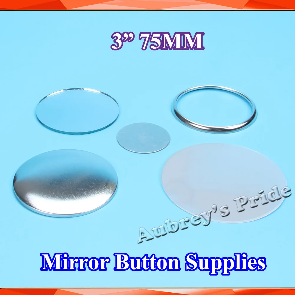 3" 75mm 100 Sets Mirror Badge Button Supply Materials for NEW Professional Badge Button Maker
3" 75mm 100 Sets Mirror Badge Button Supply Materials for NEW Professional Badge Button Maker