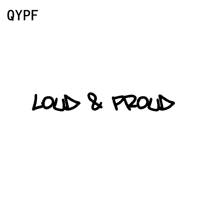 QYPF 17 5 см * 2 3 автомобильный Стайлинг Loud & Proud развлекательная наклейка черная
