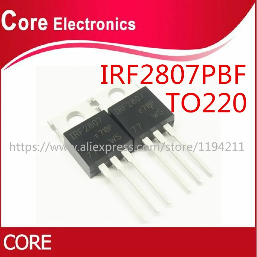 100 шт./лот Новый IRF2807PBF IRF2807 полевая трубка MOSFET N 75V/82A TO-220 | Электронные компоненты и