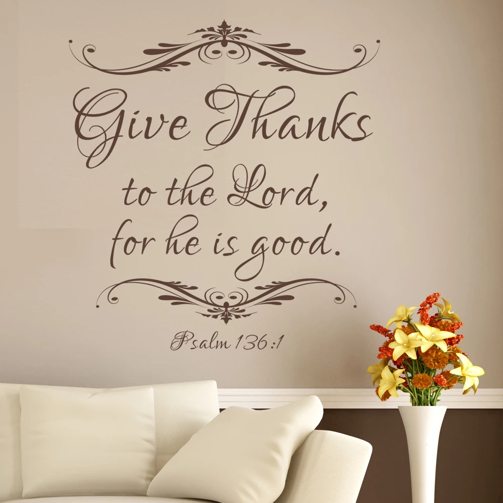 Image Scripture Decal Bible Verse Vinyl Art Quote Give Thanks To The Lord, For He Is Good. Psalm 1361   116.8cm x 109cm