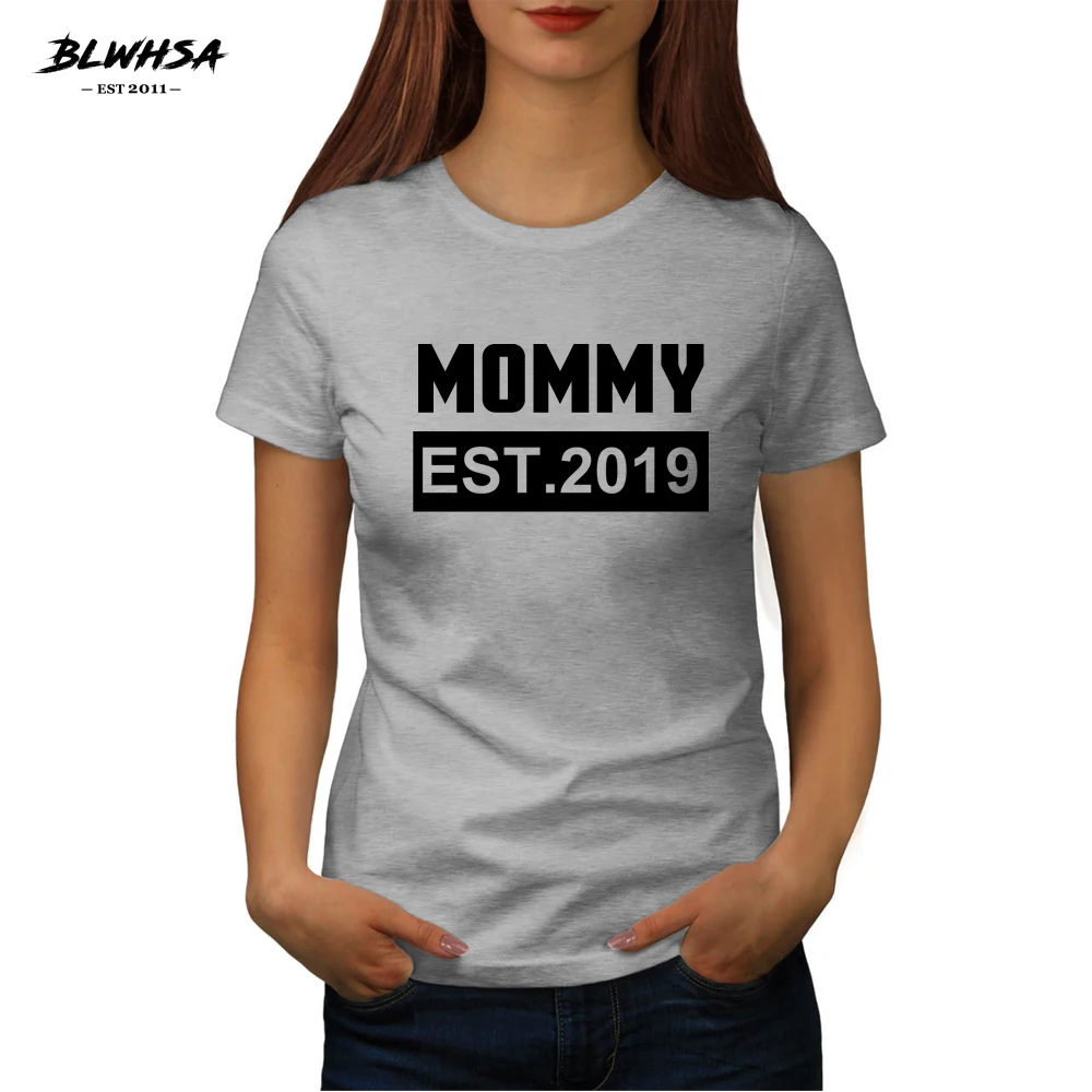 BLWHSA Mommy EST 2019 Printing T Shirt Women Casual Cotton Funny T-Shirt Hip Hop Funny Wife Gift For Women Tops Tees Clothing
BLWHSA Mommy EST 2019 Printing T Shirt Women Casual Cotton Funny T-Shirt Hip Hop Funny Wife Gift For Women Tops Tees Clothing