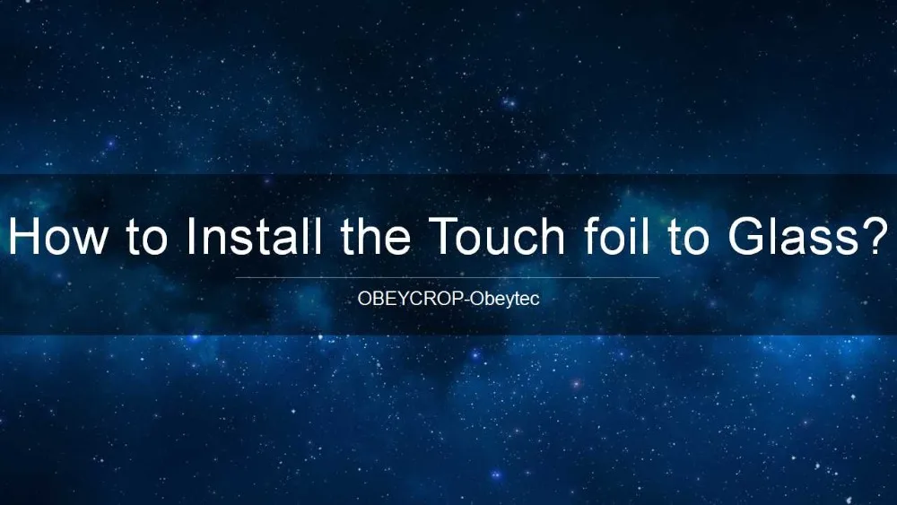 how to install touch foil on glass