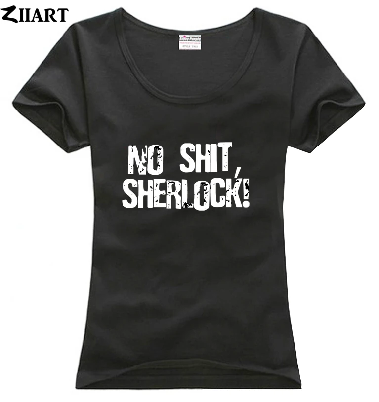 NO SHIT SHERLOCK couple clothes girl woman female o-neck cotton short-sleeve T-shirt
NO SHIT SHERLOCK couple clothes girl woman female o-neck cotton short-sleeve T-shirt