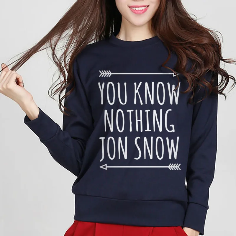 You Know Nothing Jon Snow print Game of Thrones fashion women sweatshirt hoodies slim harajuku hipster long sleeve tracksuit
You Know Nothing Jon Snow print Game of Thrones fashion women sweatshirt hoodies slim harajuku hipster long sleeve tracksuit
