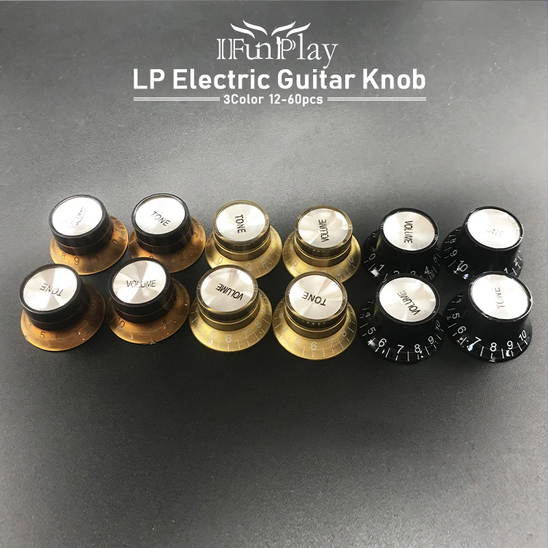 12/60pcs Electric Guitar Knobs Top Hat Tone Volume Speed Control Knobs with Silver Reflector for LP/SG Style Guitar Accessories
12/60pcs Electric Guitar Knobs Top Hat Tone Volume Speed Control Knobs with Silver Reflector for LP/SG Style Guitar Accessories