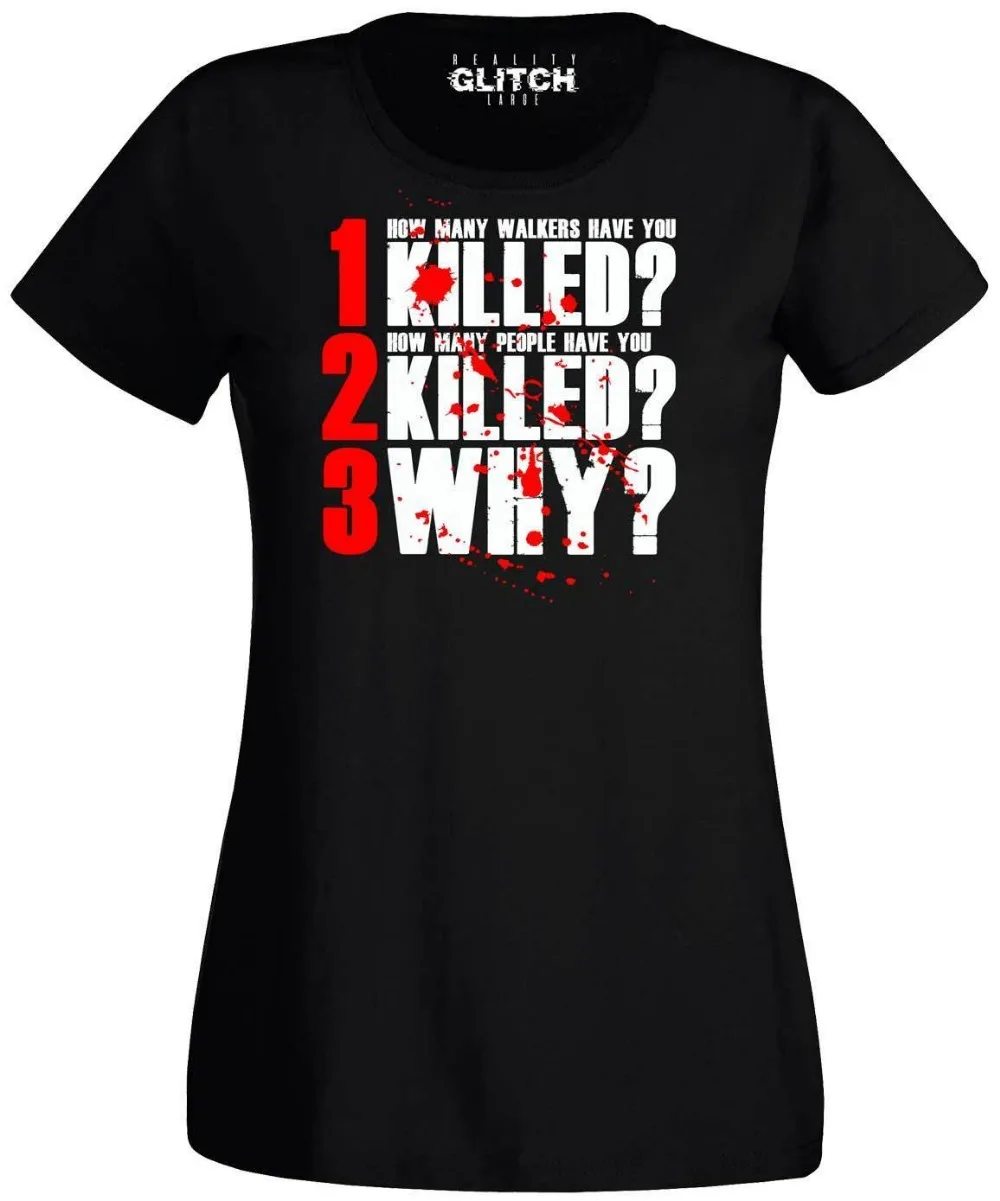 Women's The 3 Questions T-Shirt - Funny Ladies Dead Walking Walkers Zombie top
Women's The 3 Questions T-Shirt - Funny Ladies Dead Walking Walkers Zombie top