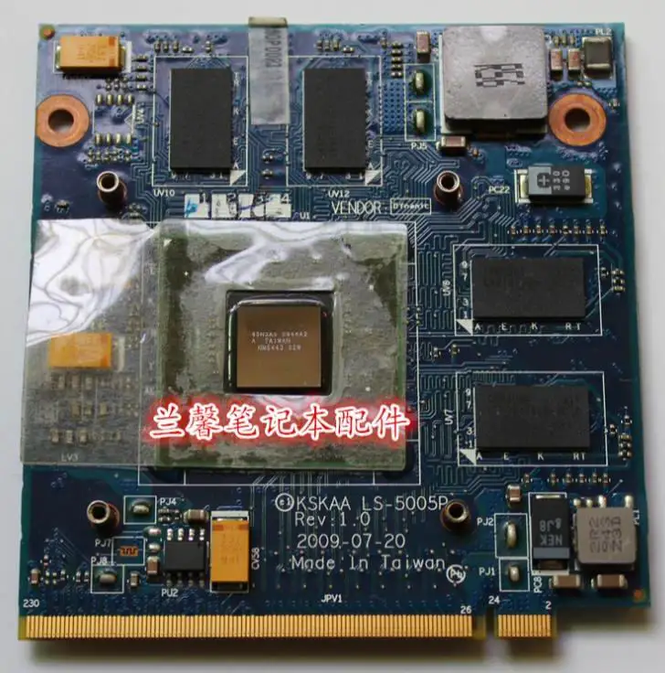 N10P-GE-A2 GT 230M 1G KSKAA LS-5005P MXM II DDR3 VGA Video Card for TOSHIBA A500 L500 L550 laptop
N10P-GE-A2 GT 230M 1G KSKAA LS-5005P MXM II DDR3 VGA Video Card for TOSHIBA A500 L500 L550 laptop