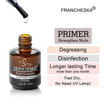 Francheska 15ml Nail Primer Base Nail Gel Long Lasting No Need of UV LED Lamp Fast Air Dry Gel Polish Top Coat Nail Art Lacquer
Francheska 15ml Nail Primer Base Nail Gel Long Lasting No Need of UV LED Lamp Fast Air Dry Gel Polish Top Coat Nail Art Lacquer