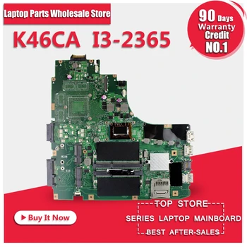 For Asus Laptop motherboard K46CM A46C K46CA S46C K46CB mainboard REV2.0 Integrated with cpu i3-2365u on board
For Asus Laptop motherboard K46CM A46C K46CA S46C K46CB mainboard REV2.0 Integrated with cpu i3-2365u on board