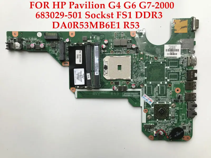 High quality Laptop motherboard for HP Pavilion G4 G6 G7-2000 683029-501 683029-001 DA0R53MB6E1 R53 Socket FS1 DDR3 Fully test
High quality Laptop motherboard for HP Pavilion G4 G6 G7-2000 683029-501 683029-001 DA0R53MB6E1 R53 Socket FS1 DDR3 Fully test