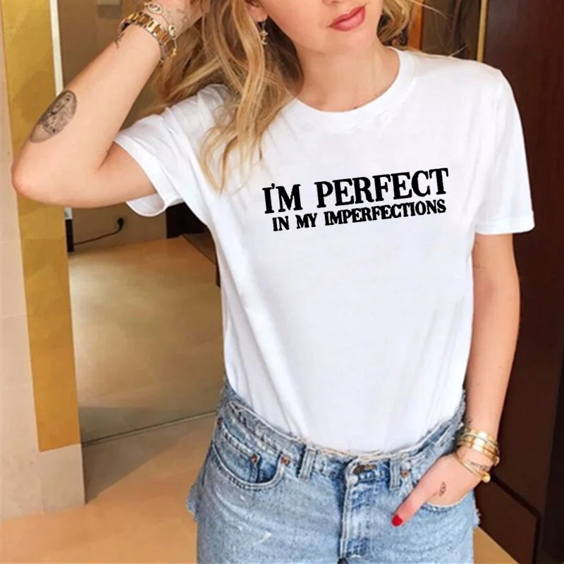 I'm Perfect In My Imperfections Printed Tee Shirt Femme Summer Short Sleeve O-neck T Shirts for Women Cotton Loose Tshirt Women
I'm Perfect In My Imperfections Printed Tee Shirt Femme Summer Short Sleeve O-neck T Shirts for Women Cotton Loose Tshirt Women