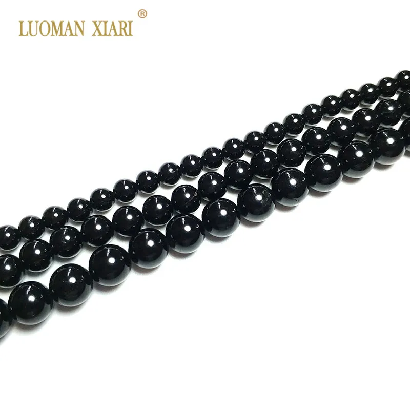 

LUOMAN XIARI AAA+ Gem Natural Black Tourmaline Stone Round Beads For Jewelry Making DIY Bracelet Necklace 6/8/10 mm Strand 15''