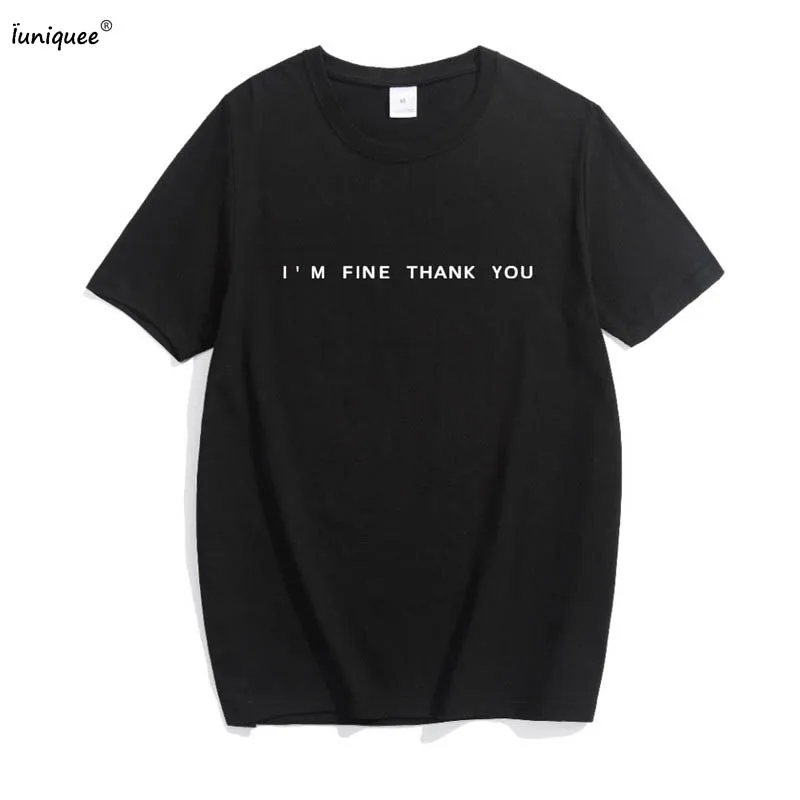 Новинка 2017 Брендовая женская футболка Харадзюку с надписью I'm FINE THANK YOU