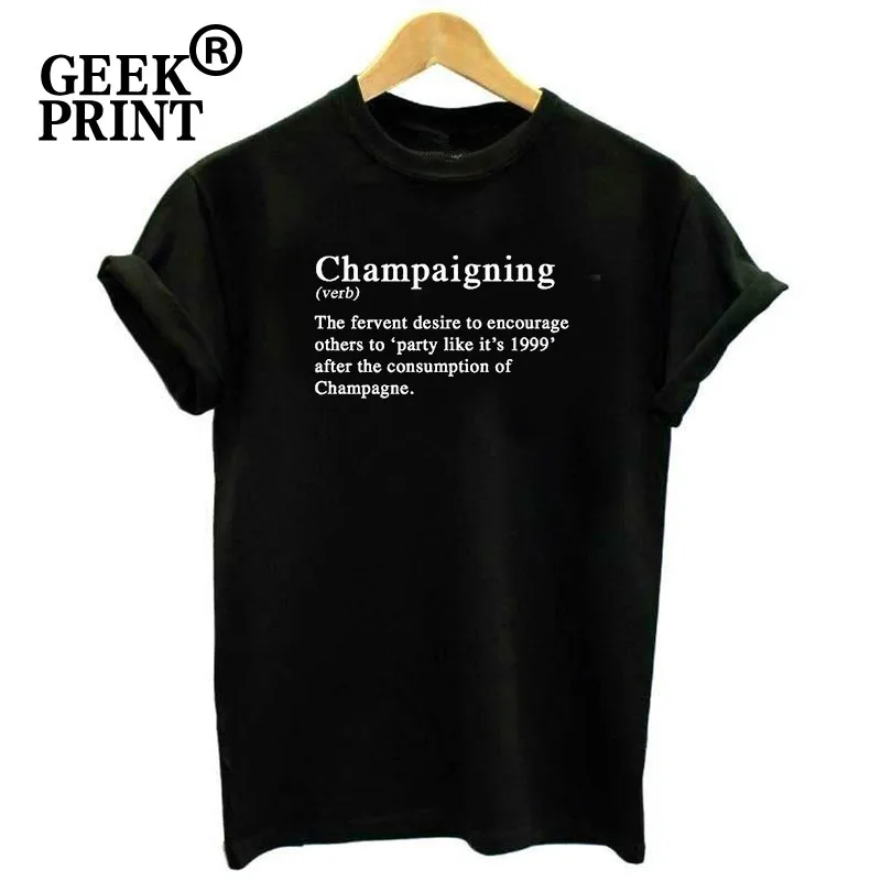 Women Tops CHAMPAIGNING Definition champagne party like its 1999 Prosecco T Shirt Lady Tshirts Gifts Dropshipping
Women Tops CHAMPAIGNING Definition champagne party like its 1999 Prosecco T Shirt Lady Tshirts Gifts Dropshipping