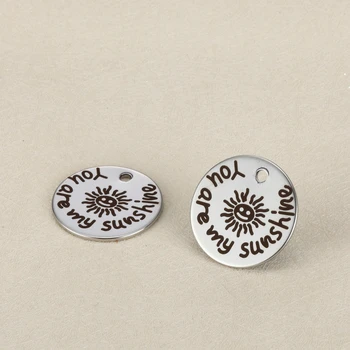 20pcs 22mm Diy steel circle charm accessories lettering You are my sunshine stainless steel engraving pendants for necklace
20pcs 22mm Diy steel circle charm accessories lettering You are my sunshine stainless steel engraving pendants for necklace