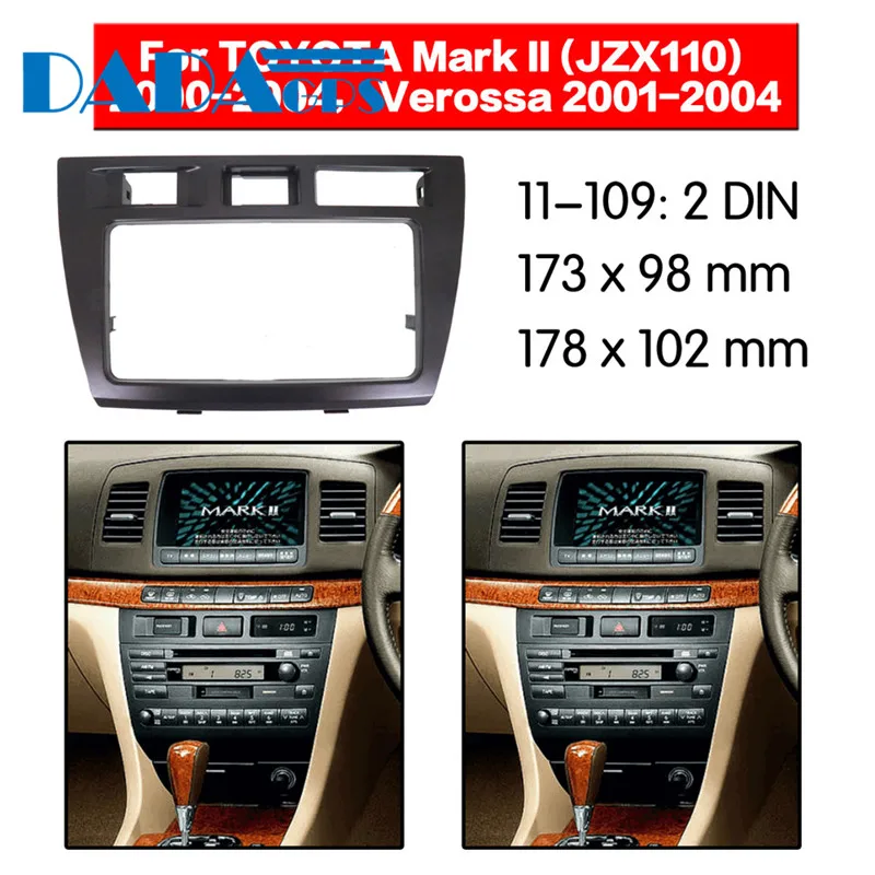 11-109 Car DVD/CD for Toyota Mark II (JZX110)2000-2004 Radio Stereo Fascia Panel Frame Adaptor Fitting Kit 2 Din
11-109 Car DVD/CD for Toyota Mark II (JZX110)2000-2004 Radio Stereo Fascia Panel Frame Adaptor Fitting Kit 2 Din