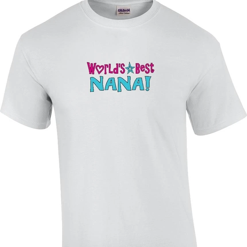 Worlds Best Nana Grandmother Grandma T-Shirt