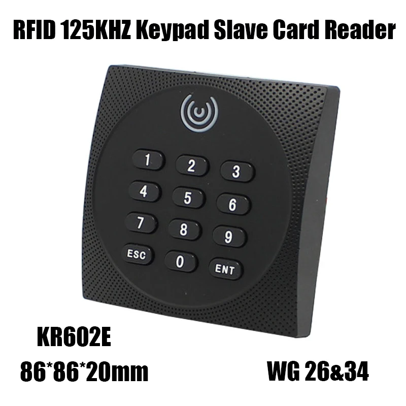 ZK KR602E Wiegand 26 34 Keypad RFID 125Khz Slave Card Reader for Door Access Control System
ZK KR602E Wiegand 26 34 Keypad RFID 125Khz Slave Card Reader for Door Access Control System