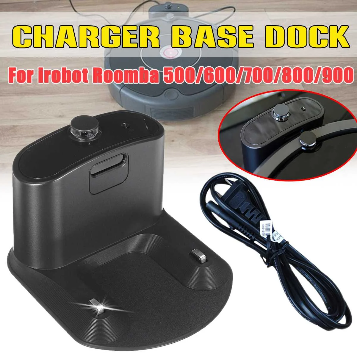 Charger Base for iRobot for Roomba 595 620 630 650 660 760 770 780 870 500/600/700/800/900Series Vacuum Cleaner Parts
Charger Base for iRobot for Roomba 595 620 630 650 660 760 770 780 870 500/600/700/800/900Series Vacuum Cleaner Parts