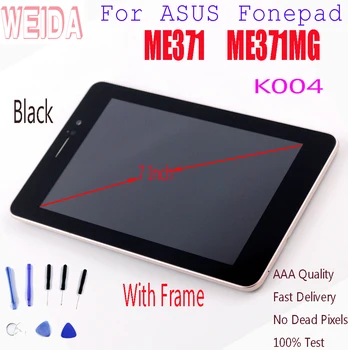 WEIDA 7'' For ASUS Fonepad ME371 K004 Display Matrix Screen Touch Screen Assembly ME371MG LCD Tablet PC Parts with Frame + Tool
WEIDA 7'' For ASUS Fonepad ME371 K004 Display Matrix Screen Touch Screen Assembly ME371MG LCD Tablet PC Parts with Frame + Tool